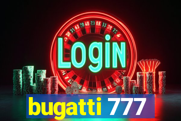 bugatti 777